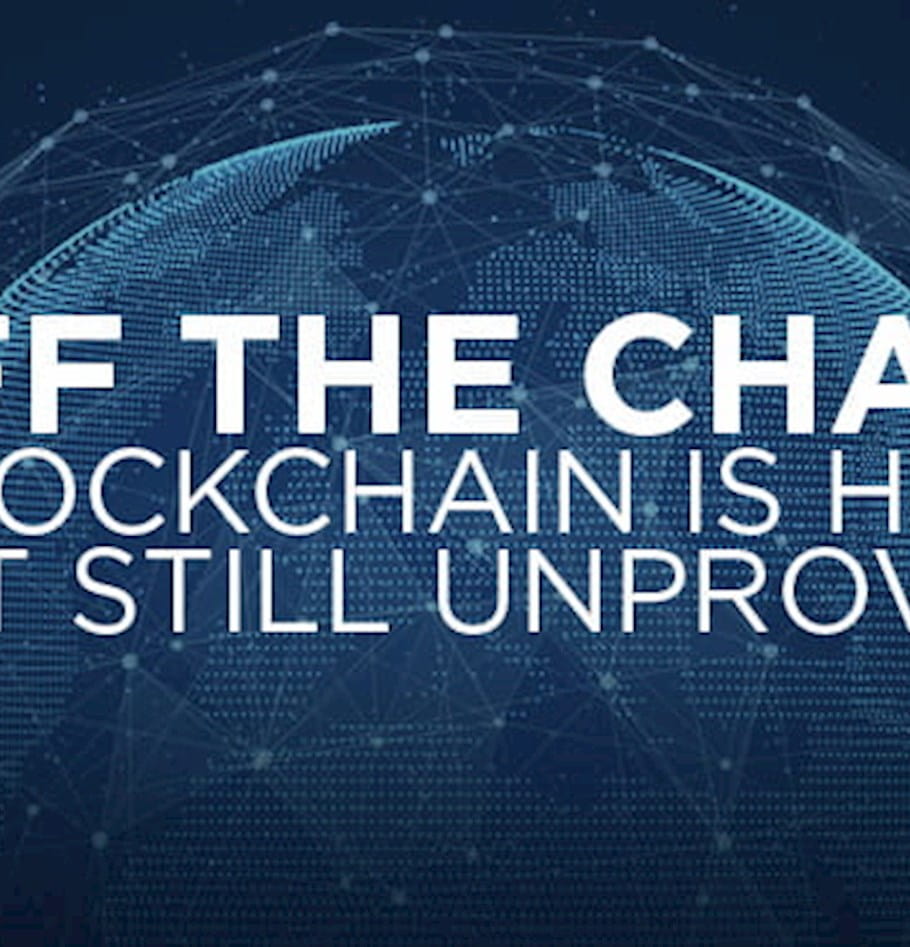 Off the chain blockchain is hot but still unproven