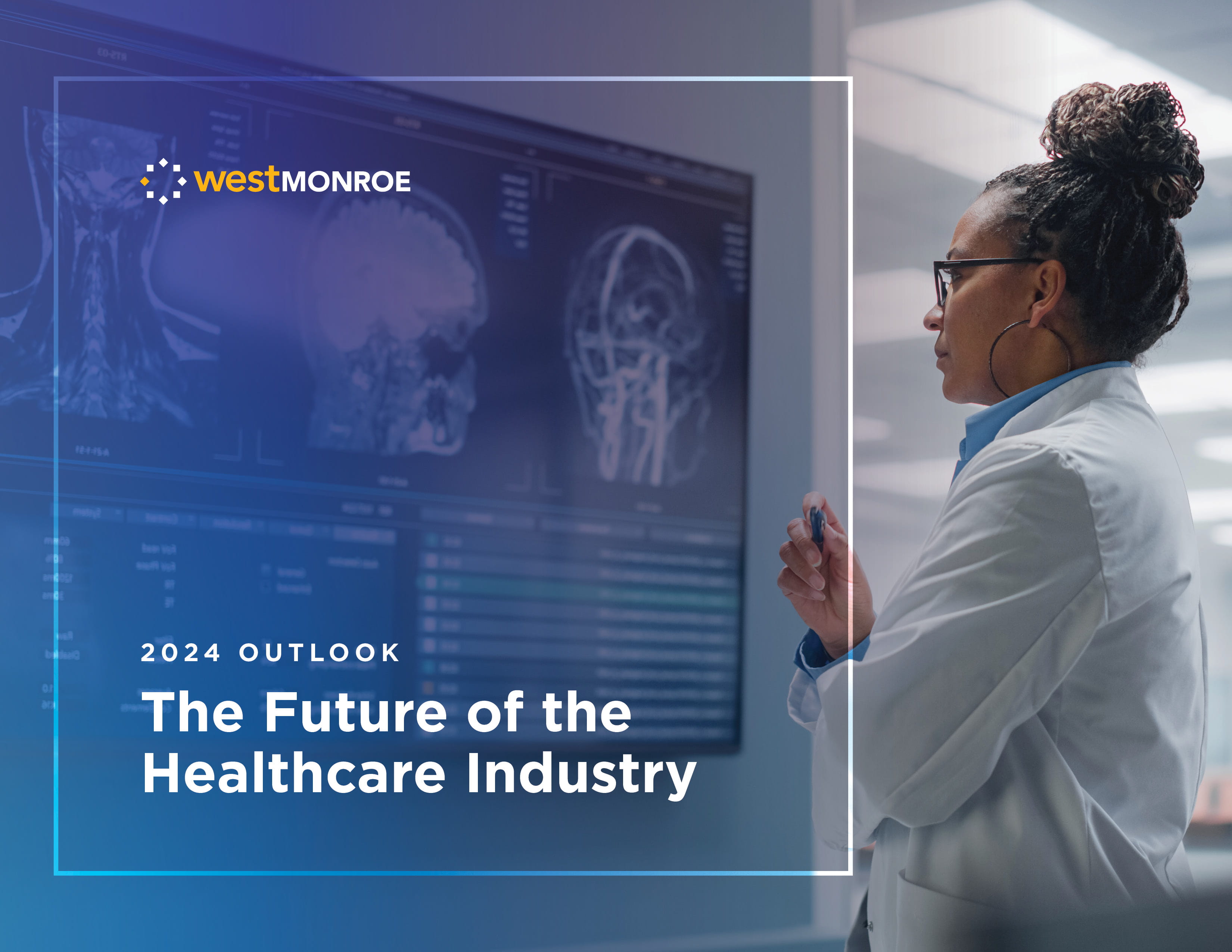 2024 Outlook The Future Of The Healthcare Industry West Monroe   Hls Outlook 