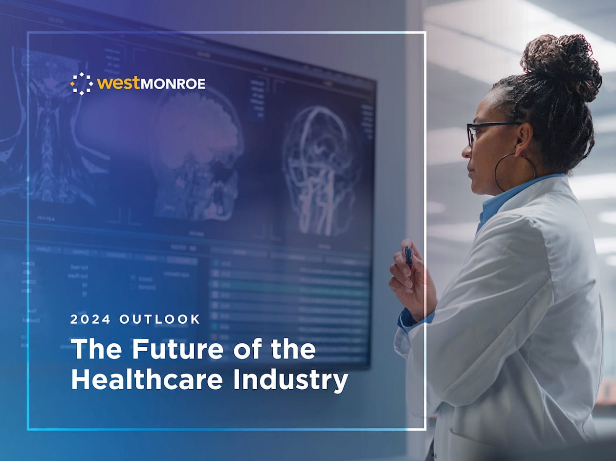 2024 Outlook: The Future of the Healthcare Industry